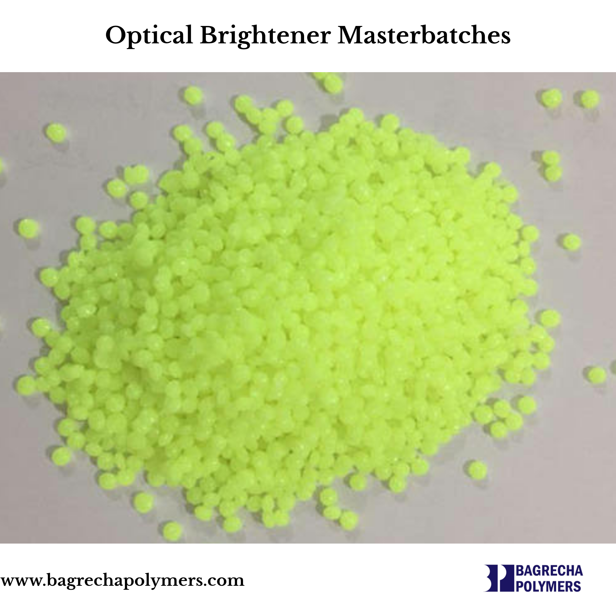 Optical Brighteners (OB) Masterbatches :